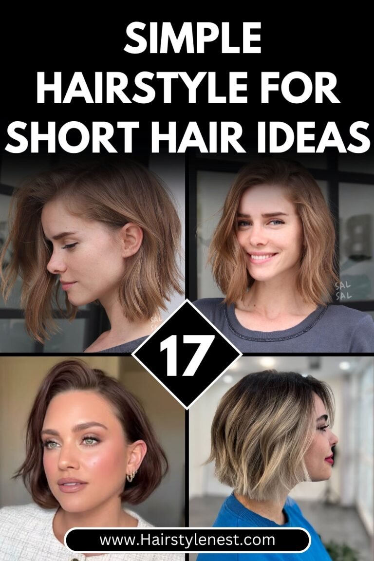 17 Simple Hairstyles For Short Hair