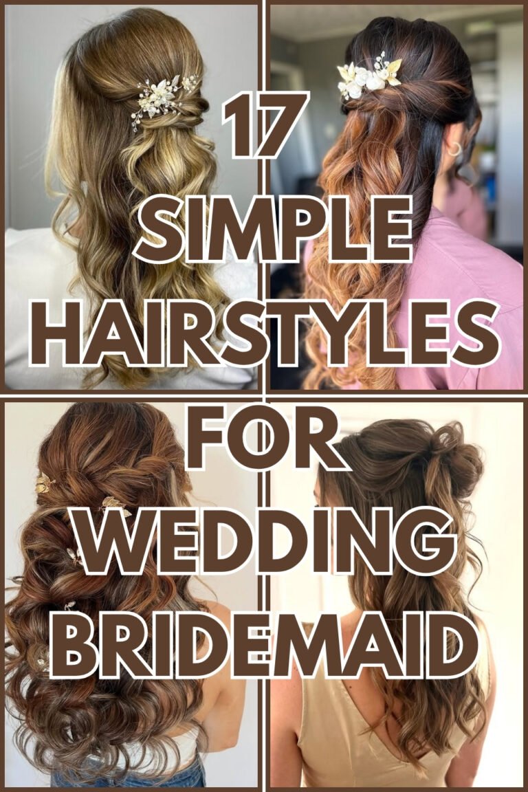 17 Simple Hairstyles For Wedding Bridesmaids