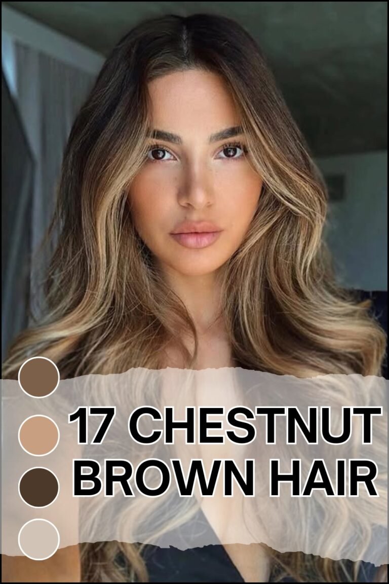 17 Chestnut Brown Hair