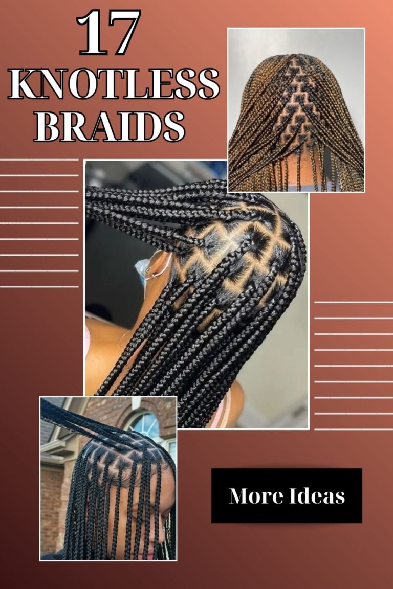 17 Knotless Braids
